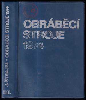 Obráběcí stroje 1974