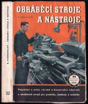 Obráběcí stroje a nástroje