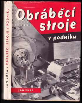 Obráběcí stroje v podniku