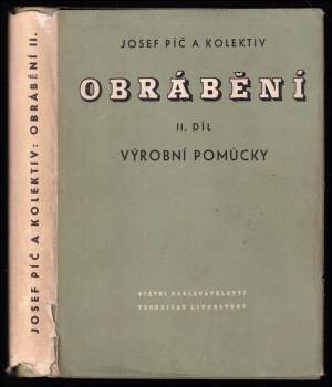 Obrábění a výrobní pomůcky