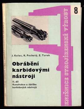 Obrábění karbidovými nástroji