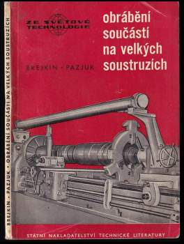 Obrábění součástí na velkých soustruzích