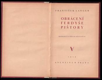 František Langer: Obrácení Ferdyše Pištory