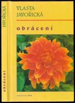Vlasta Javořická: Obrácení