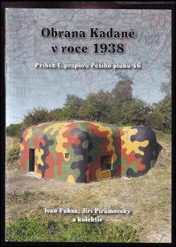 Obrana Kadaně v roce 1938