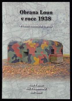 Obrana Loun v roce 1938