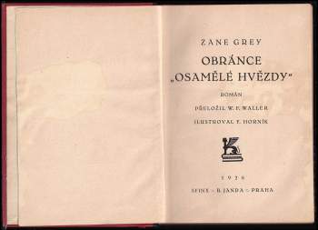 Zane Grey: Obránce "Osamělé hvězdy"
