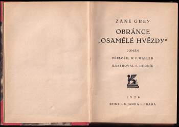 Zane Grey: Obránce "Osamělé hvězdy"