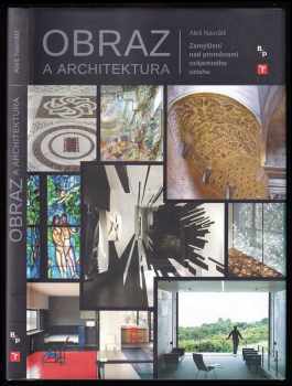 Aleš Navrátil: Obraz a architektura