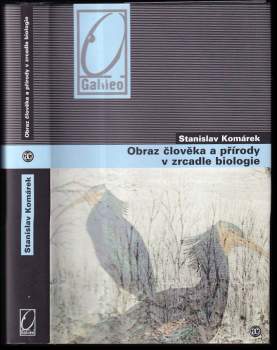 Obraz člověka a přírody v zrcadle biologie