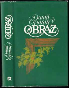 Daniil Aleksandrovič Granin: Obraz