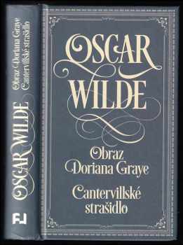 Obraz Doriana Graye ; Cantervillské strašidlo - Oscar Wilde (2016, Fortuna Libri) - ID: 791353