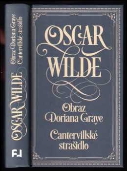Obraz Doriana Graye ; Cantervillské strašidlo - Oscar Wilde (2016, Fortuna Libri) - ID: 814950