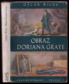 Oscar Wilde: Obraz Doriana Graye : [The Picture of Dorian Gray]