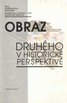 Obraz druhého v historické perspektivě
