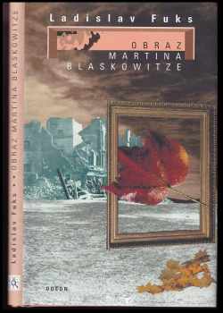 Ladislav Fuks: Obraz Martina Blaskowitze