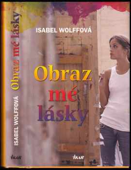 Isabel Wolff: Obraz mé lásky