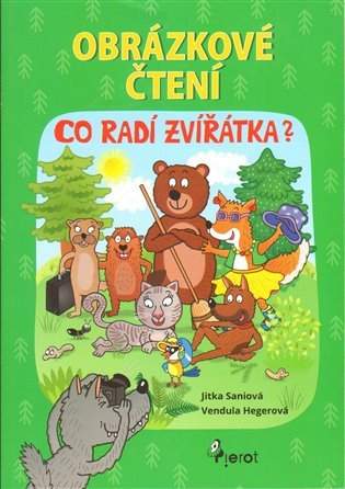 Co radí zvířátka?