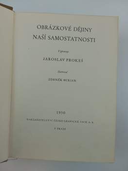 Jaroslav Prokeš: Obrázkové dějiny naší samostatnosti