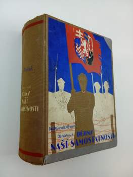 Jaroslav Prokeš: Obrázkové dějiny naší samostatnosti