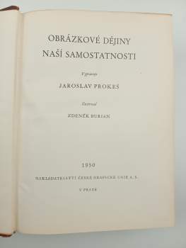Jaroslav Prokeš: Obrázkové dějiny naší samostatnosti