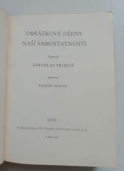 Jaroslav Prokeš: Obrázkové dějiny naší samostatnosti
