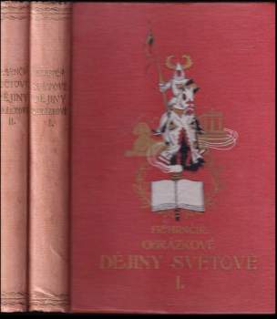 František Hrnčíř: Obrázkové dějiny světové