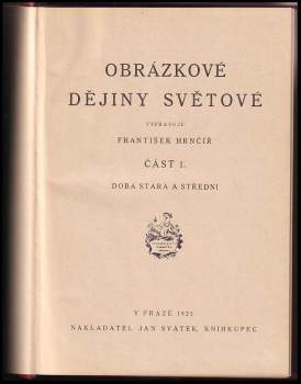 František Hrnčíř: Obrázkové dějiny světové
