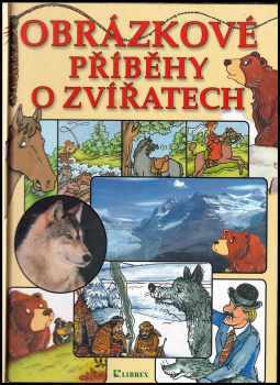 Bohuslav Žárský: Obrázkové příběhy o zvířatech