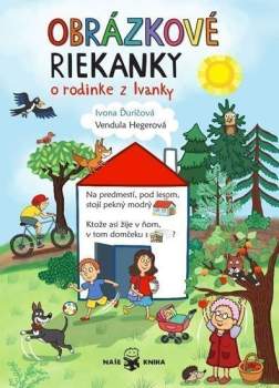 Obrázkové riekanky o rodinke z Ivanky