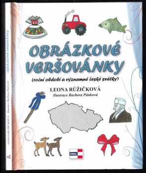 Leona Růžičková: Obrázkové veršovánky : (roční období a významné české svátky)