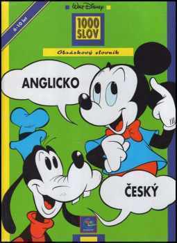 Walt Disney: Anglicko-český obrázkový slovník