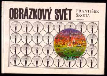 František Škoda: Obrázkový svět