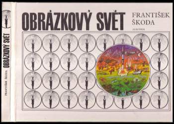 František Škoda: Obrázkový svět
