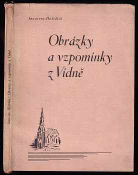 Obrázky a vzpomínky z Vídně