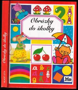 Émilie Beaumont: Obrázky do školky