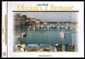 Jan Šmíd: Obrázky z Bretaně