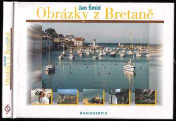 Jan Šmíd: Obrázky z Bretaně