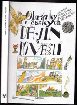 Zdeněk Adla: Obrázky z českých dějin a pověstí