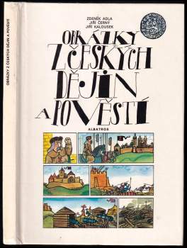 Zdeněk Adla: Obrázky z českých dějin a pověstí