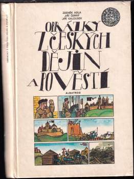Zdeněk Adla: Obrázky z českých dějin a pověstí
