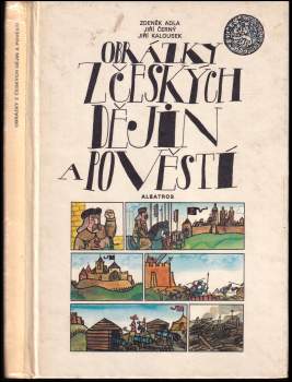 Zdeněk Adla: Obrázky z českých dějin a pověstí