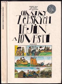Zdeněk Adla: Obrázky z českých dějin a pověstí