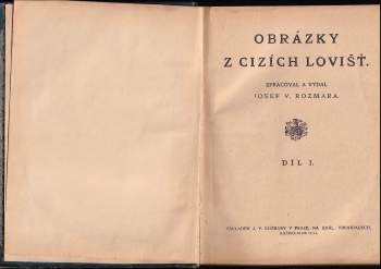 Josef Václav Rozmara: Obrázky z cizích lovišť