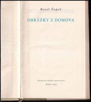 Karel Čapek: Obrázky z domova