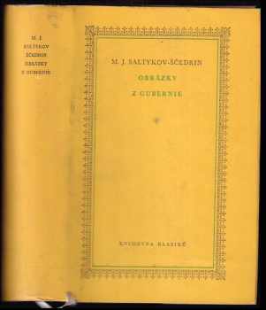 📗 Obrázky z gubernie Michail Jevgrafovič SaltykovŠčedrin 1951