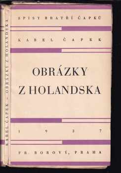 Obrázky z Holandska - Karel Čapek (1937, František Borový) - ID: 1770582