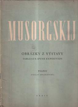 Modest Petrovič Musorgskij: Obrázky z výstavy