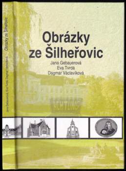 Obrázky ze Šilheřovic