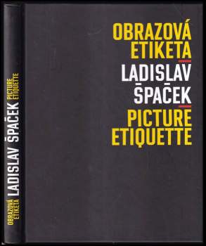 Ladislav Špaček: Obrazová etiketa